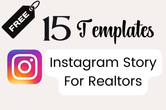 Elevate Your Real Estate Brand with 15 Free Instagram Story Templates